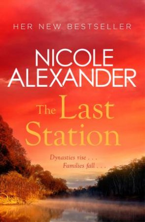 The Last Station by Nicole Alexander