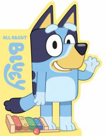 Bluey: All About Bluey by Various