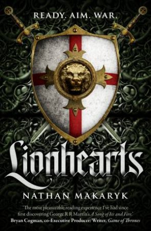 Lionhearts by Nathan Makaryk