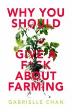 Why You Should Give A Fck About Farming