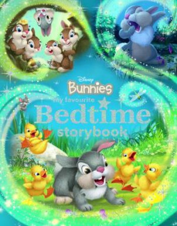 Disney Bunnies: My Favourite Bedtime Storybook by Various