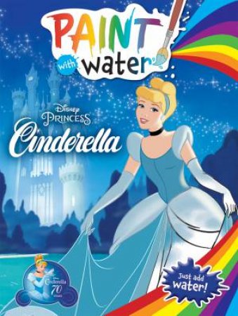 Cinderella: Paint With Water by Various