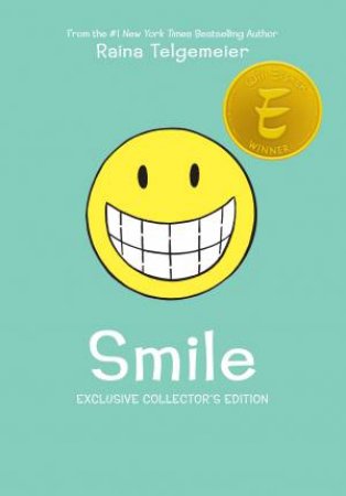 Smile (Collector's Edition) by Raina Telgemeier