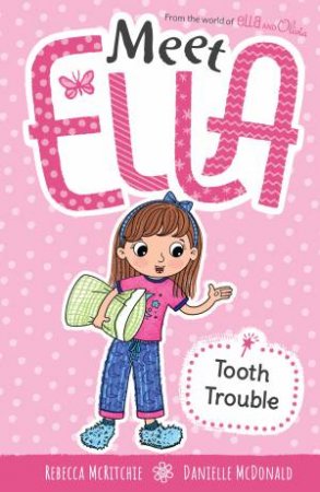 Tooth Trouble by Rebecca McRitchie & Danielle McDonald
