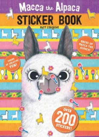 Macca The Alpaca Sticker Book by Matt Cosgrove