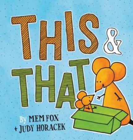 This And That by Mem Fox