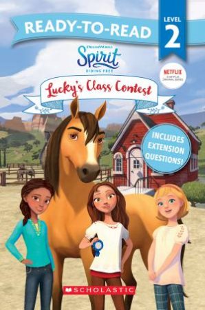 Spirit Riding Free: Lucky's Class Contest - Ready-To-Read Level 2 by Various