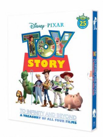 Toy Story To Infinity And Beyond: A Treasury Of All Four Films