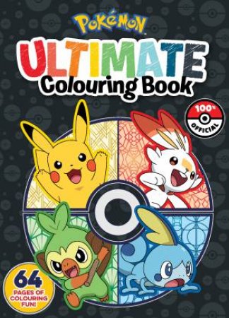 Pokemon: Ultimate Colouring Book by Various