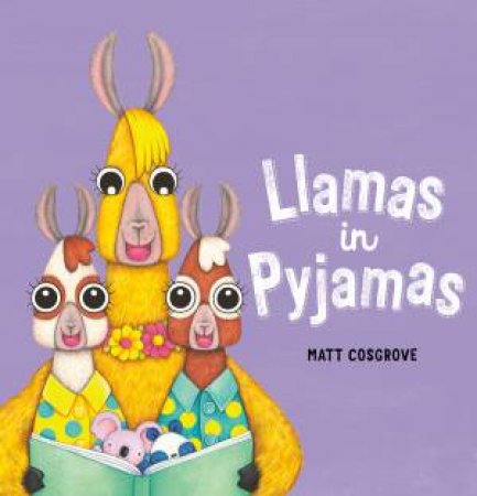 Llamas In Pyjamas by Matt Cosgrove