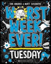 Worst Week Ever Tuesday