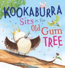 Kookaburra Sits In The Old Gum Tree