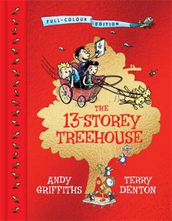 The 13-Storey Treehouse (Full Colour Edition) by Andy Griffiths & Terry Denton