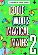 Eddie Woos Magical Maths 2