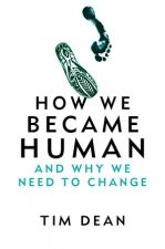 How We Became Human