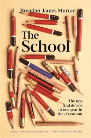 The School by Brendan James Murray