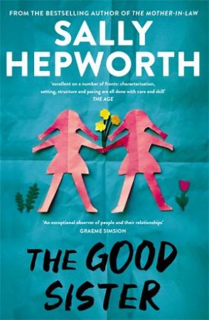 The Good Sister by Sally Hepworth