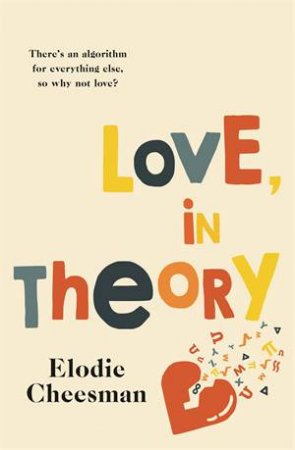 Love, In Theory by Elodie Cheesman
