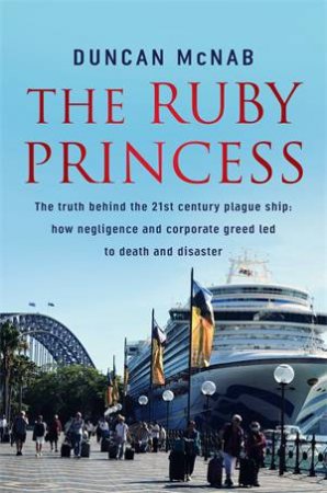 The Ruby Princess by Duncan McNab