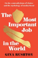 The Most Important Job In The World