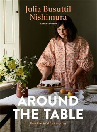 Around The Table by Julia Busuttil Nishimura