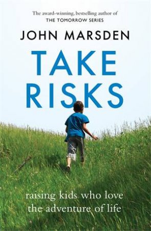 Take Risks by John Marsden