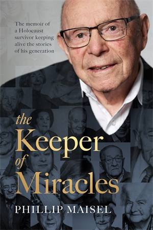 The Keeper Of Miracles by Phillip Maisel