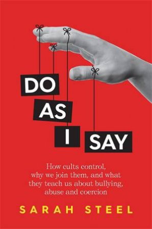 Do As I Say by Sarah Steel