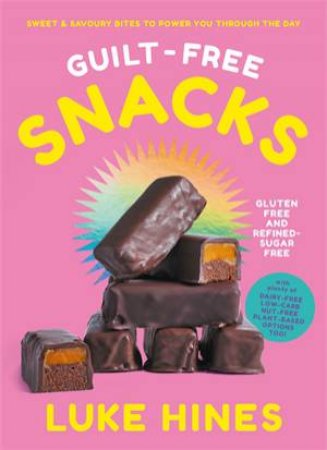 Guilt-Free Snacks by Luke Hines