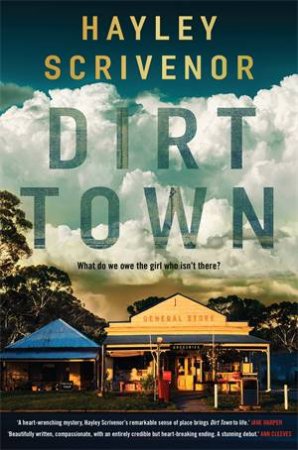 Dirt Town by Hayley Scrivenor