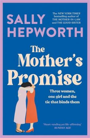 The Mother's Promise by Sally Hepworth