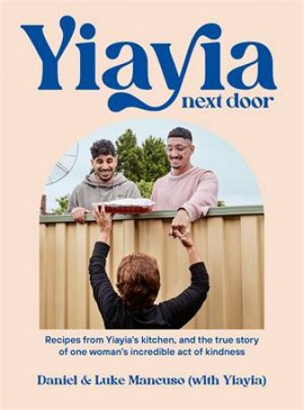 Yiayia Next Door by Daniel Mancuso & Luke Mancuso