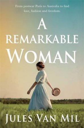 A Remarkable Woman by Jules Van Mil