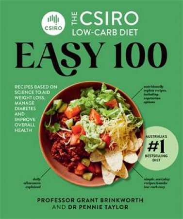 The CSIRO Low-Carb Diet Easy 100 by Grant Brinkworth