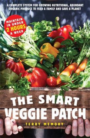 The Smart Veggie Patch by Terry Memory