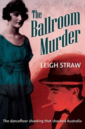 The Ballroom Murder by Leigh Straw