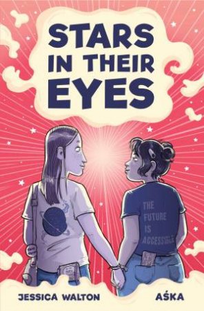 Stars In Their Eyes by Jessica Walton & Aska