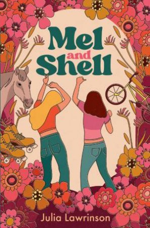 Mel And Shell by Julia Lawrinson