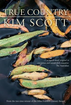 True Country by Kim Scott