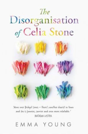 The Disorganisation Of Celia Stone by Emma Young