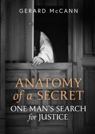 Anatomy of a Secret by Gerard McCann