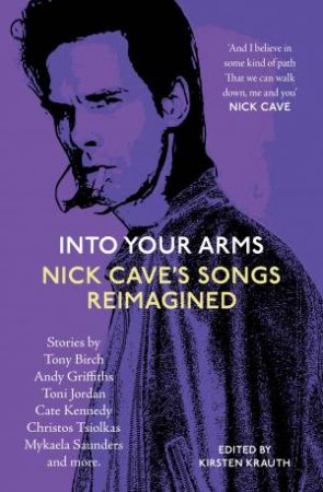 Into Your Arms by Mark Smith & Kirsten Krauth & Neil A. White