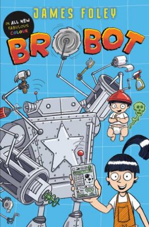 Brobot by James Foley