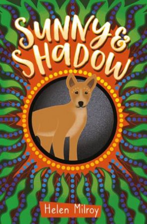 Sunny and Shadow by Helen Milroy