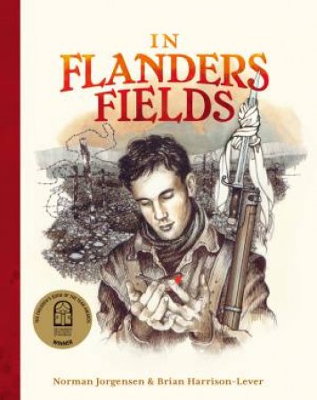 In Flanders Fields by Norman Jorgensen & Brian Harrison-Lever