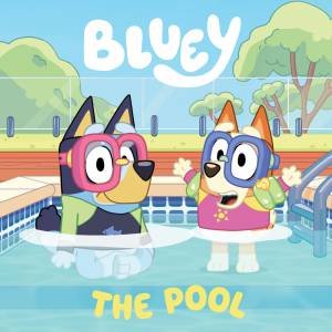 Bluey: The Pool by Various