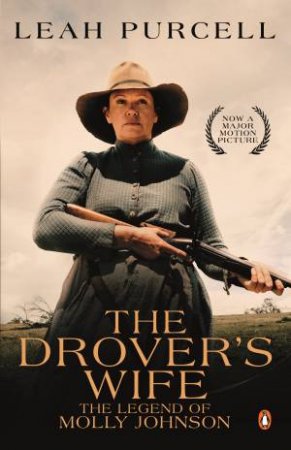 The Drover's Wife by Leah Purcell