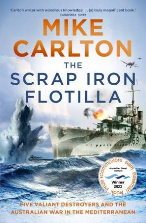 The Scrap Iron Flotilla by Mike Carlton