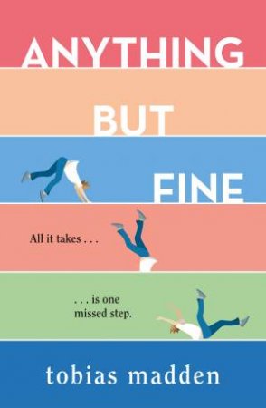Anything But Fine by Tobias Madden