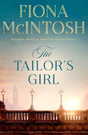 The Tailor's Girl by Fiona McIntosh